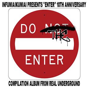 CD/オムニバス/韻踏合組合 presents &quot;ENTER&quot; 〜10th Anniversary ...