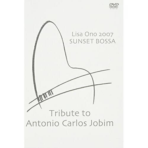 DVD/小野リサ/Lisa Ono 2007 SUNSET BOSSA Tribute to Ant...