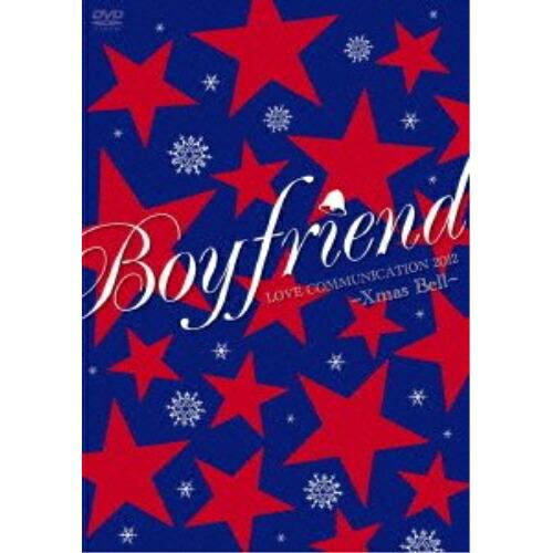 DVD/BOYFRIEND/BOYFRIEND LOVE COMMUNICATION 2012 〜X...