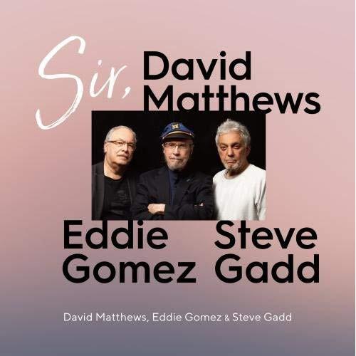 CD/デビッド・マシューズ、エディ・ゴメス&amp;スティーヴ・ガッド/サー (UHQCD) (ライナーノー...