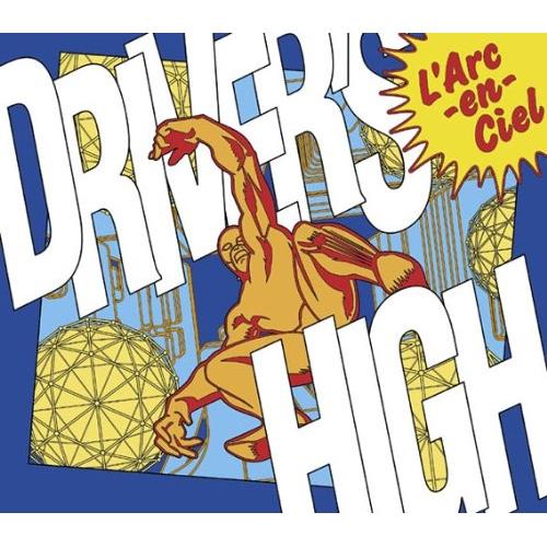 CD/L&apos;Arc-en-Ciel/Driver´s High