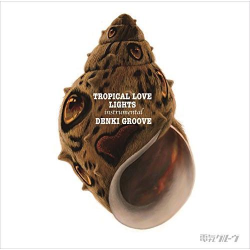 CD/電気グルーヴ/TROPICAL LOVE LIGHTS【Pアップ