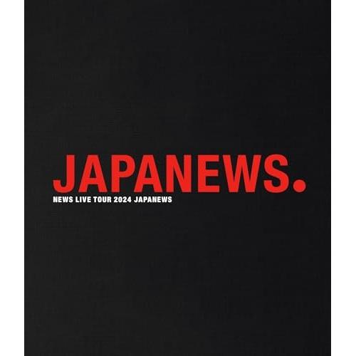 BD/NEWS/NEWS LIVE TOUR 2024 JAPANEWS(Blu-ray) (本編デ...