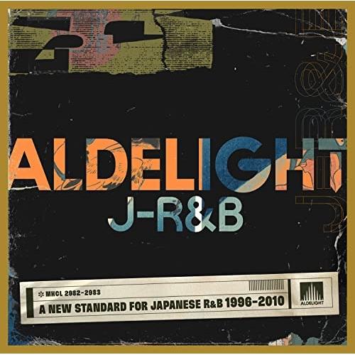 CD/オムニバス/ALDELIGHT J-R&amp;B -A NEW STANDARD FOR JAPAN...
