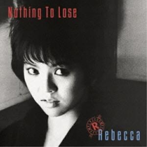 レベッカです^_^ レベッカ Nothing To Lose Blu-spec CD2 : タワーレコード Yahoo