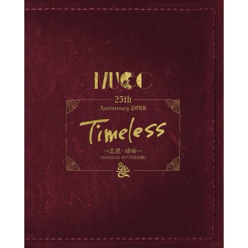 【取寄商品】BD/MUCC/MUCC 25th Anniversary TOUR「Timeless」...