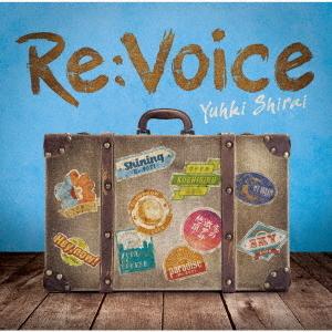 CD/白井裕紀/Re:Voice