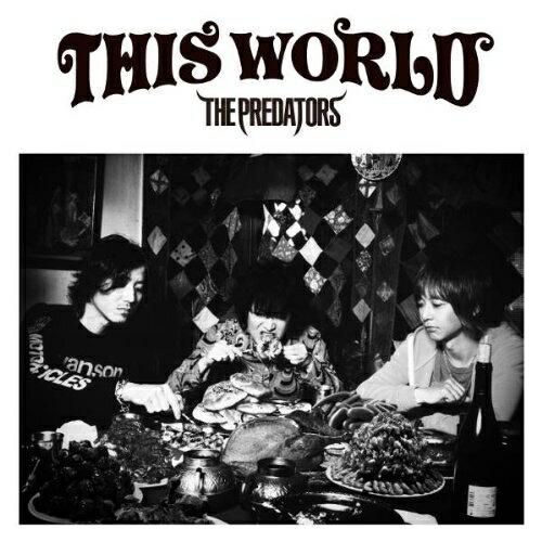CD/ザ・プレデターズ/THIS WORLD (CD+DVD) (初回生産限定盤)【Pアップ】