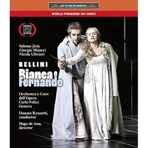 Bellini ベッリーニ / Bianca E Fernando:  De Ana Renzetti  /  Opera Carlo Felice Jicia Misseri Ulivieri