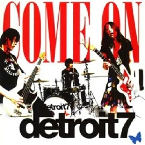 CD/detroit7/COME ON (CD-EXTRA)