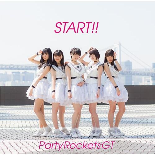 CD/Party Rockets GT/START!! (Type-A)