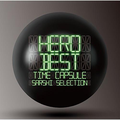 CD/HERO/「BEST」 -タイムカプセル- SARSHI SELECTION