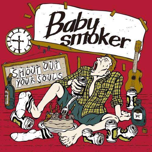 CD/Baby smoker/SHOUT OUT YOUR SOULS