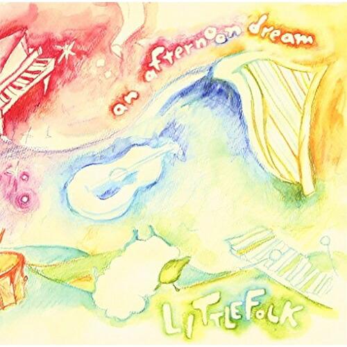 CD/リトルフォーク/An afternoon dream
