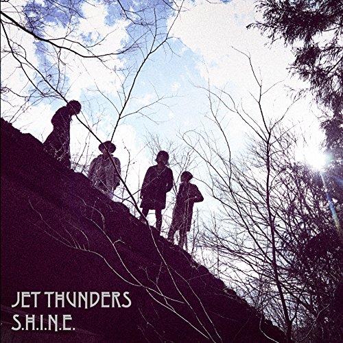 CD/JET THUNDERS/S.H.I.N.E.【Pアップ】