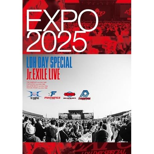 DVD/オムニバス/EXPO 2025 LDH DAY SPECIAL ”Jr.EXILE LIVE...