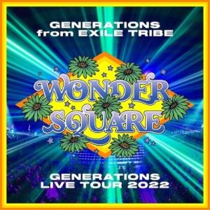 CD/GENERATIONS from EXILE TRIBE/GENERATIONS LIVE TOUR 2022 ”WONDER SQUARE”｜MONO玉光堂
