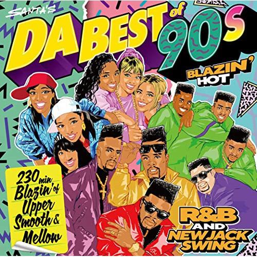 CD/オムニバス/DA BEST OF 90s BLAZIN&apos; HOT R&amp;B AND NEW JA...