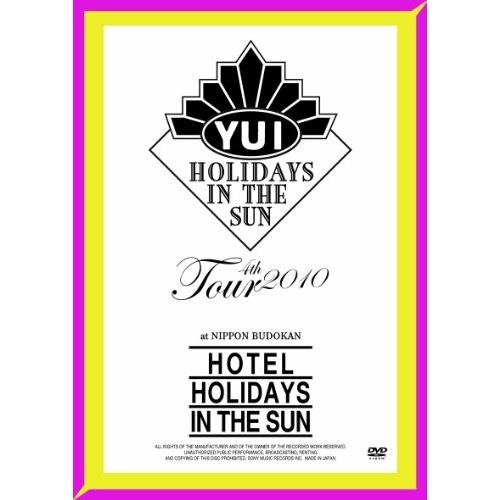 DVD/YUI/YUI 4th Tour 2010 〜HOTEL HOLIDAYS IN THE S...