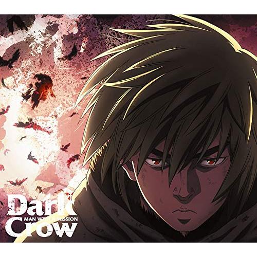 CD/MAN WITH A MISSION/Dark Crow (CD+DVD) (期間生産限定盤)