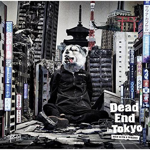 CD/MAN WITH A MISSION/Dead End in Tokyo (CD+DVD) (...