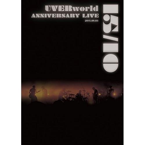BD/UVERworld/UVERworld 15&amp;10 Anniversary Live 2015...