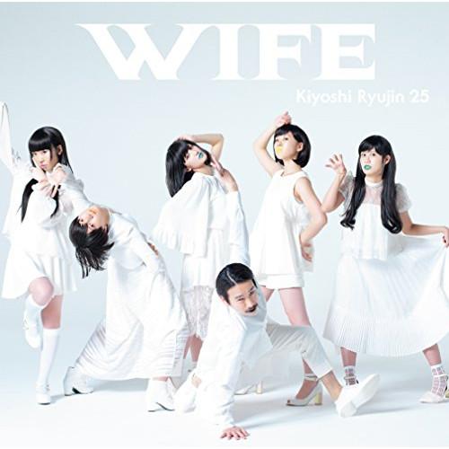 CD/清竜人25/WIFE (通常盤)【Pアップ】