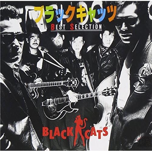 CD/BLACK CATS/ブラックキャッツ ベストセレクション