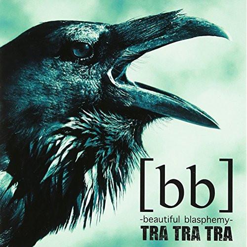 CD/TRA TRA TRA/「(bb)-beautiful blasphemy-」 (TYPE-B...