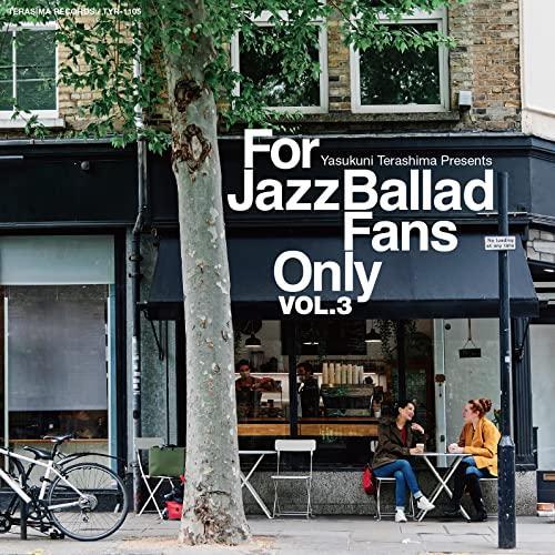 ★CD/オムニバス/For Jazz Ballad Fans Only Vol.3 (解説付/セミW...