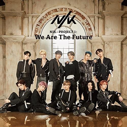 CD/NIK/NIK - PROJECT 1 : We Are The Future (通常盤)