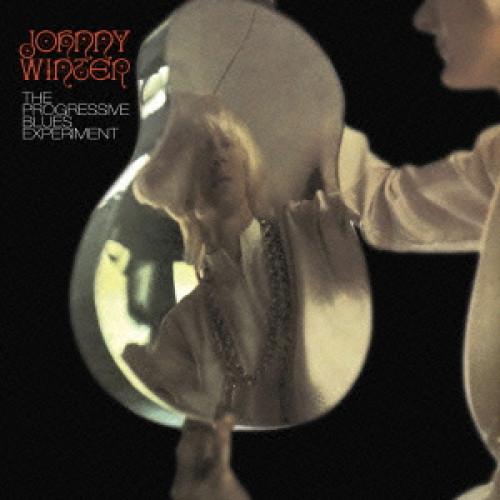 CD/ジョニー・ウィンター/ザ・プログレッシヴ・ブルーズ・エクスペリメント (SHM-CD) (解説...