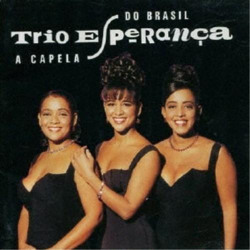 CD/トリオ・エスペランサ/アカペラ・ド・ブラジル (解説歌詞対訳付) (生産限定盤)