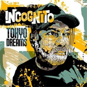 CD/インコグニート/TOKYO DREAMS (SHM-CD) (歌詞対訳付) (限定盤)
