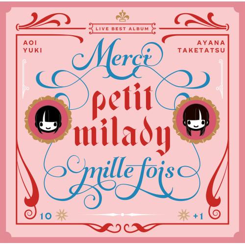 ▼CD/petit milady/petit milady 10+1周年記念ライブベストアルバム(仮...