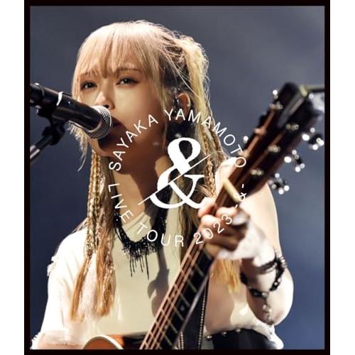 BD/山本彩/SAYAKA YAMAMOTO LIVE TOUR 2023 -&amp;-(Blu-ray)