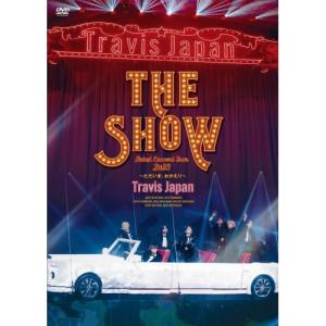 DVD/Travis Japan/Travis Japan Debut Concert 2023 THE SHOW〜ただいま、おかえり〜 (通常盤)