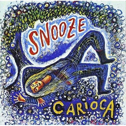 CD/カリオカ/Snooze (SHM-CD)【Pアップ】