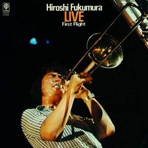 福村博 / ライブ〜ファースト フライト〜