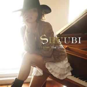 CD/SHUUBI/I Love, Your Love (紙ジャケット)【Pアップ】