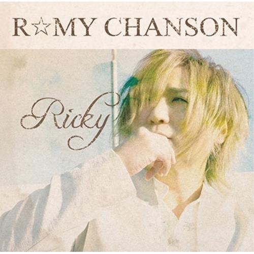 CD/Ricky/R☆MY CHANSON