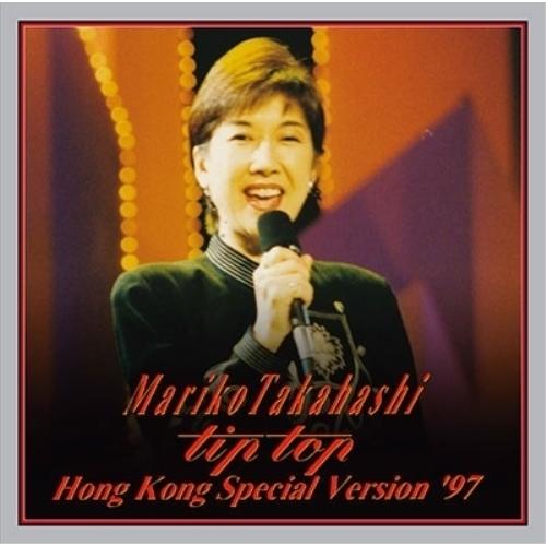 CD/高橋真梨子/MARIKO TAKAHASHI ”tip top” HONG KONG SPEC...