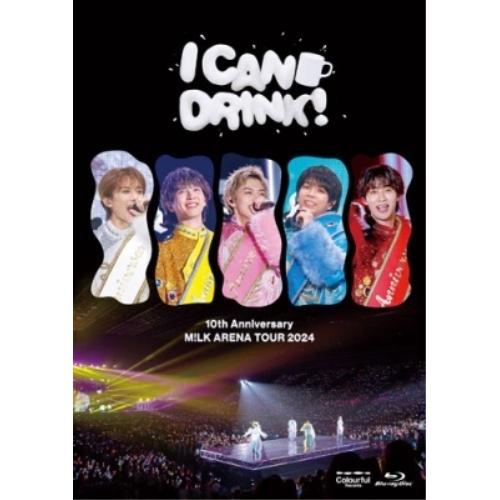 BD/M!LK/10th Anniversary M!LK ARENA TOUR 2024 「I C...