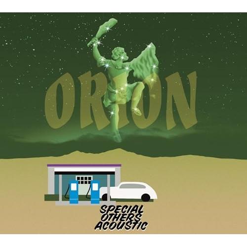 CD/SPECIAL OTHERS ACOUSTIC/ORION (2CD+DVD) (初回限定盤)...