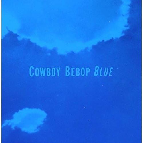 CD/菅野よう子/オリジナルサウンドトラック3 カウボーイビバップ/BLUE (廉価盤)