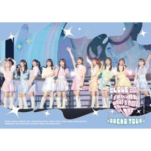 DVD/=LOVE/=LOVE アリーナツアー2024「Tell me what's more th...