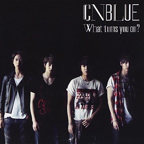 CD/CNBLUE/What turns you on? (通常盤)【Pアップ】