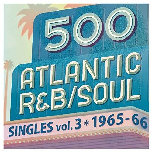 CD/オムニバス/500 アトランティック・R&amp;B/ソウル・シングルズ VOL.3*1965-66 ...