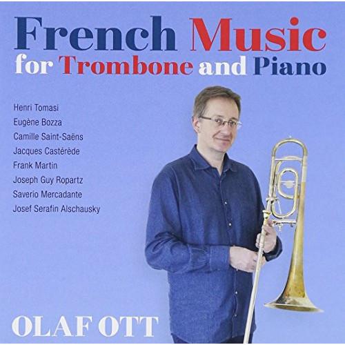 CD/オラフ・オット/トロンボーンとピアノのためのフランス音楽 (解説付)
