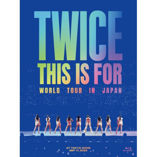 BD/TWICE/TWICE(THIS IS FOR) WORLD TOUR IN JAPAN(Bl...